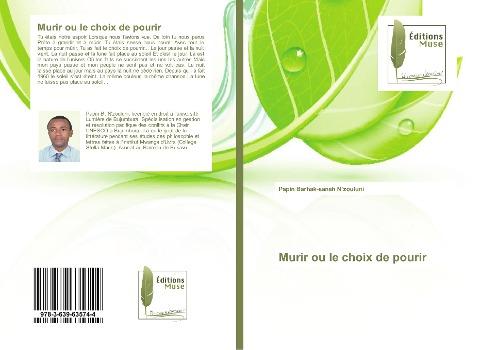 Murir ou le choix de pourir