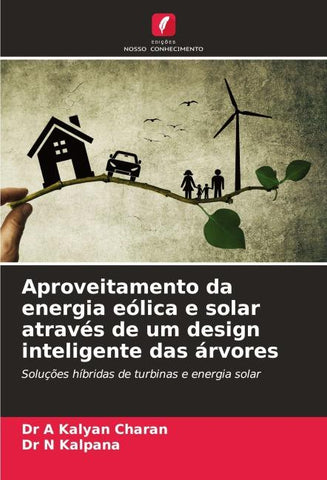 Aproveitamento da energia eólica e solar através de um design inteligente das árvores