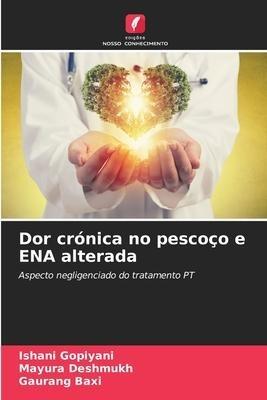 Dor crónica no pescoço e ENA alterada