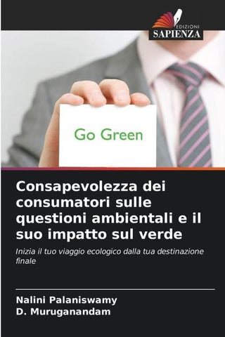 Consapevolezza dei consumatori sulle questioni ambientali e il suo impatto sul verde