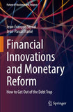 Financial Innovations and Monetary Reform