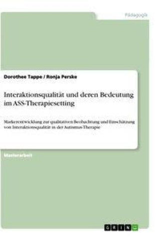 Interaktionsqualität und deren Bedeutung im ASS-Therapiesetting