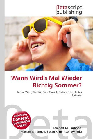 Wann Wird's Mal Wieder Richtig Sommer?