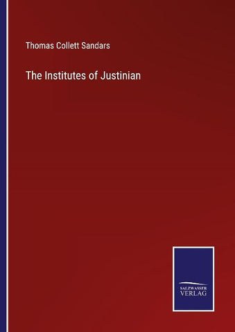 The Institutes of Justinian