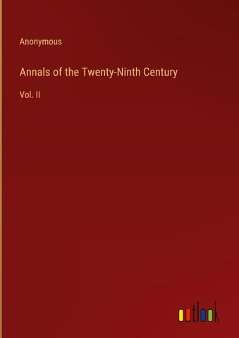 Annals of the Twenty-Ninth Century