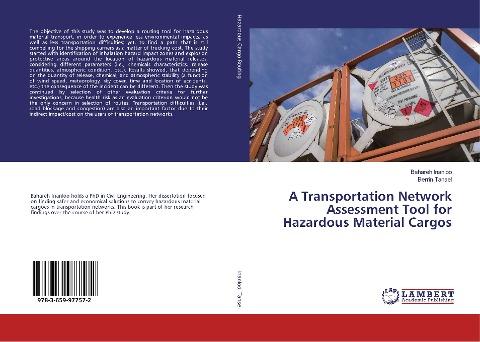A Transportation Network Assessment Tool for Hazardous Material Cargos