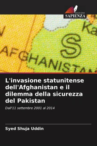 L'invasione statunitense dell'Afghanistan e il dilemma della sicurezza del Pakistan