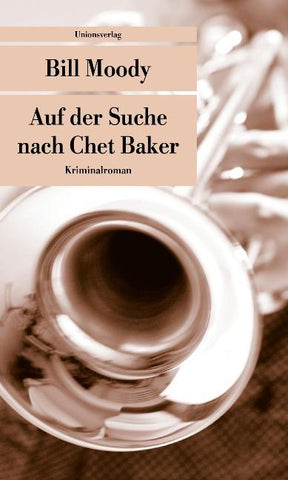Auf der Suche nach Chet Baker