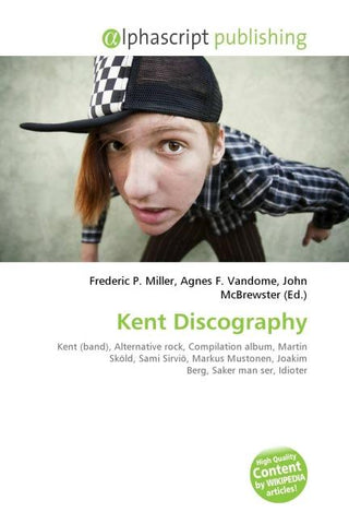 Kent Discography