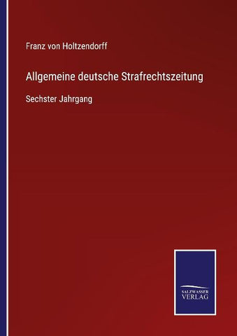 Allgemeine deutsche Strafrechtszeitung