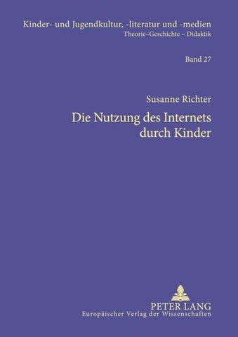 Die Nutzung des Internets durch Kinder