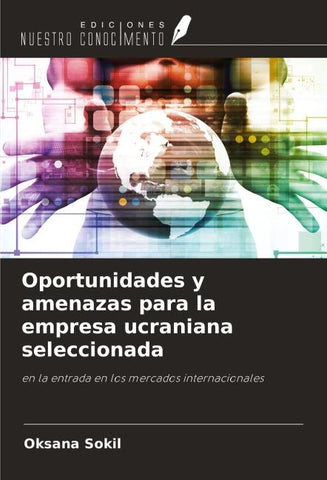 Oportunidades y amenazas para la empresa ucraniana seleccionada