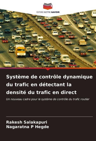 Système de contrôle dynamique du trafic en détectant la densité du trafic en direct