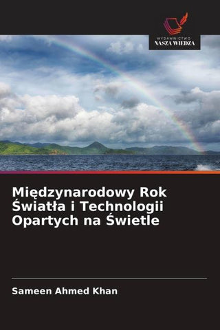 Mi¿dzynarodowy Rok ¿wiat¿a i Technologii Opartych na ¿wietle