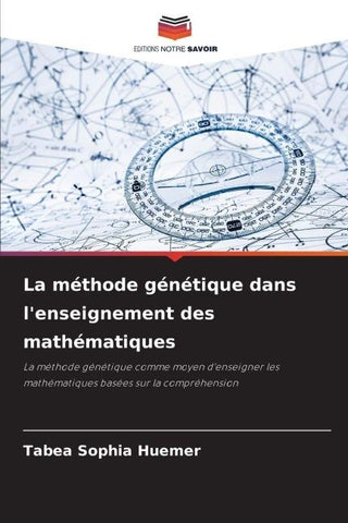 La méthode génétique dans l'enseignement des mathématiques
