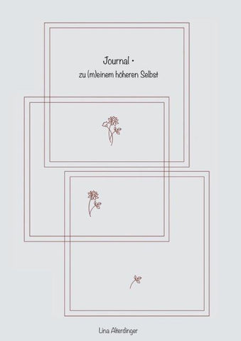 Journal - Zu (m)einem höheren Selbst