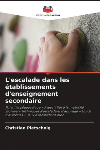 L'escalade dans les établissements d'enseignement secondaire
