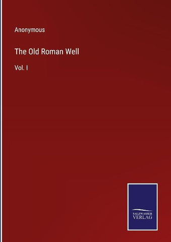 The Old Roman Well