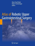 Atlas of Robotic Upper Gastrointestinal Surgery