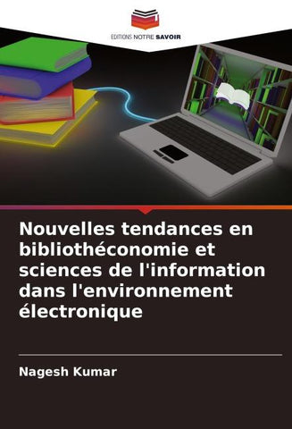Nouvelles tendances en bibliothéconomie et sciences de l'information dans l'environnement électronique