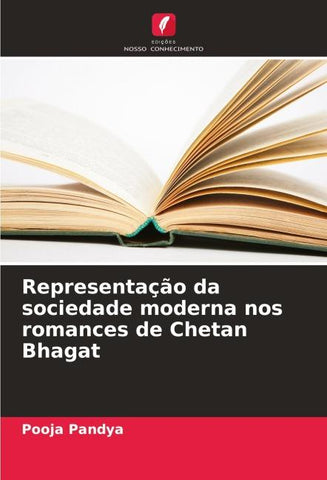 Representação da sociedade moderna nos romances de Chetan Bhagat