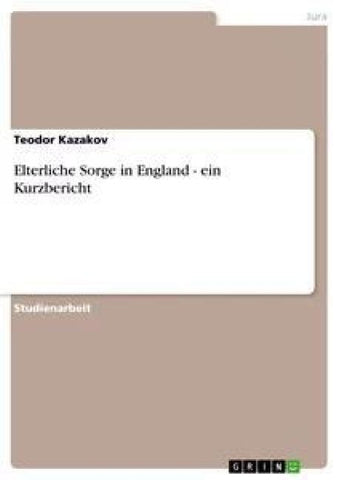 Elterliche Sorge in England - ein Kurzbericht