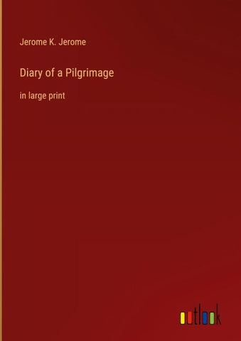 Diary of a Pilgrimage