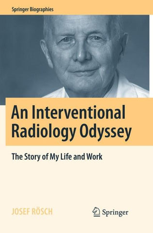 An Interventional Radiology Odyssey