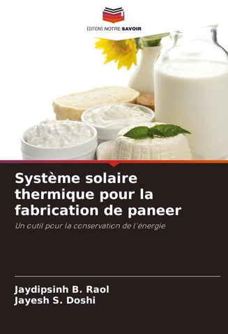 Système solaire thermique pour la fabrication de paneer