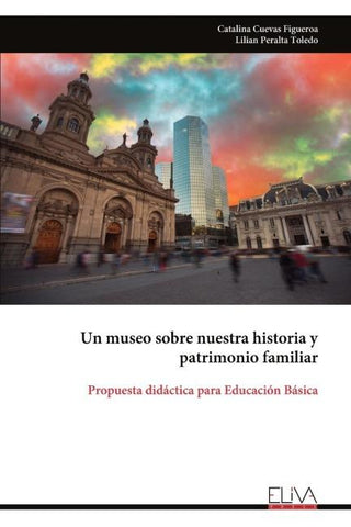 Un museo sobre nuestra historia y patrimonio familiar