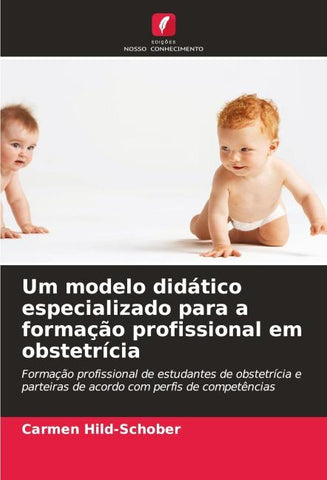 Um modelo didático especializado para a formação profissional em obstetrícia