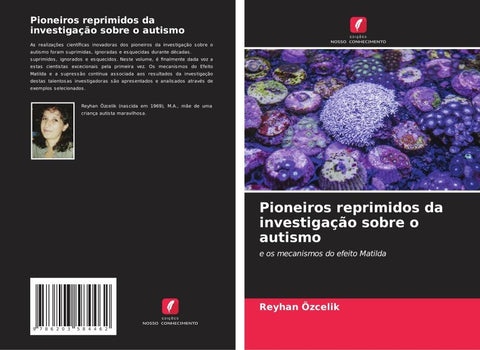 Pioneiros reprimidos da investigação sobre o autismo
