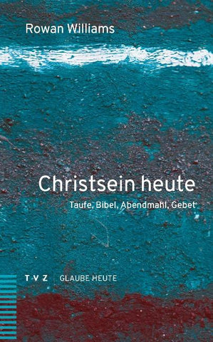 Christsein heute