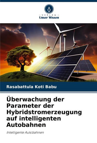 Überwachung der Parameter der Hybridstromerzeugung auf intelligenten Autobahnen