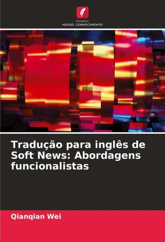 Tradução para inglês de Soft News: Abordagens funcionalistas