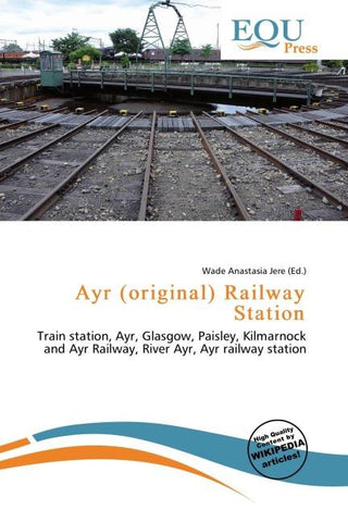 Ayr (original) Railway Station
