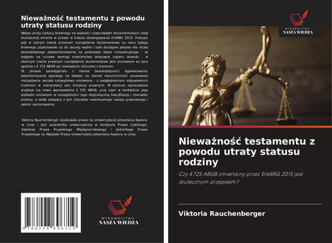 Niewa¿no¿¿ testamentu z powodu utraty statusu rodziny