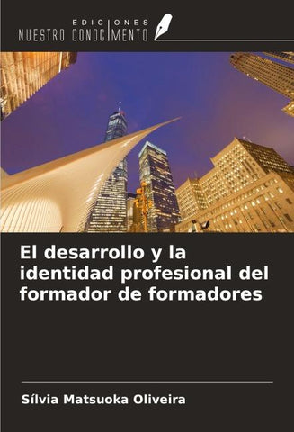 El desarrollo y la identidad profesional del formador de formadores