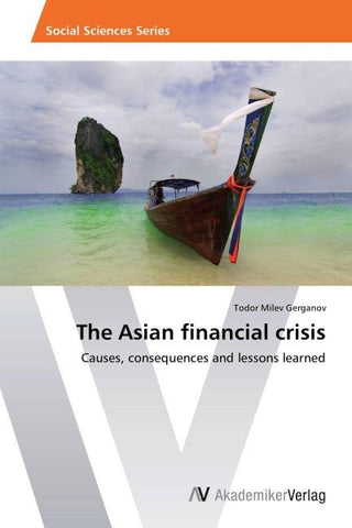 The Asian financial crisis