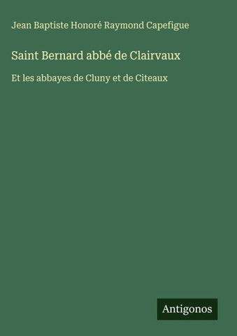 Saint Bernard abbé de Clairvaux