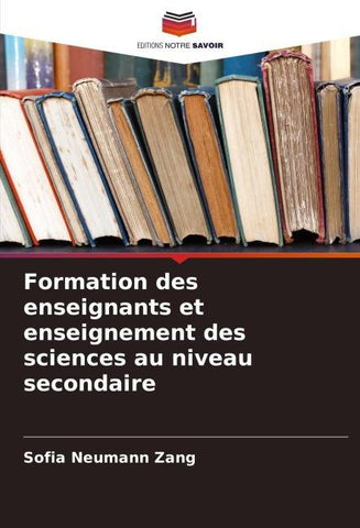 Formation des enseignants et enseignement des sciences au niveau secondaire