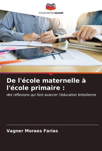 De l'école maternelle à l'école primaire :