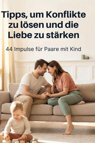 Tipps, um Konflikte zu lösen und die Liebe zu stärken