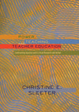 Power, Teaching, and Teacher Education