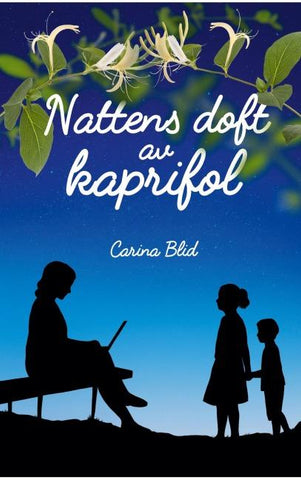 Nattens doft av kaprifol