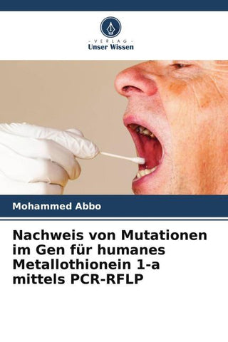 Nachweis von Mutationen im Gen für humanes Metallothionein 1-a mittels PCR-RFLP