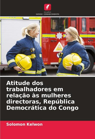 Atitude dos trabalhadores em relação às mulheres directoras, República Democrática do Congo