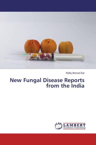 New Fungal Disease Reports from the India