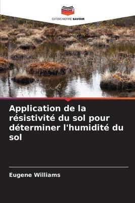 Application de la résistivité du sol pour déterminer l'humidité du sol