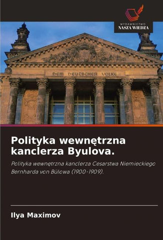 Polityka wewn¿trzna kanclerza Byulova.